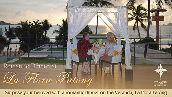 Romantic Dinner at Veranda @ La Flora Resort Patong